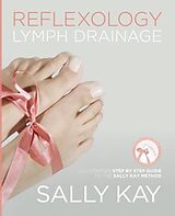 eBook (epub) Reflexology Lymph Drainage de Sally Kay