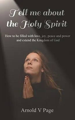 E-Book (epub) Tell me about the Holy Spirit von Arnold V Page