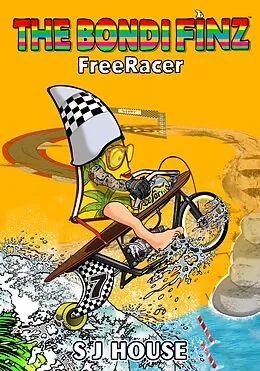 E-Book (epub) The Bondi Finz FreeRacer von S J House