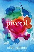 E-Book (epub) Pivotal von Nikki Vallance