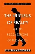 E-Book (epub) The Nucleus of Reality von L. A. Davenport