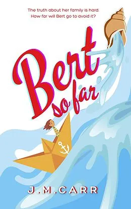 E-Book (epub) Bert so far von J. M. Carr