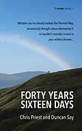 E-Book (epub) Forty years, sixteen days von Duncan Say, Chris Priest