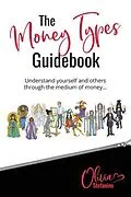 E-Book (epub) The 'Money Types' Guidebook von Olivia Stefanino