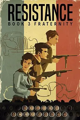 E-Book (epub) Resistance book 3 Fraternity von Eilidh Mcginness