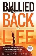 ePUB Bullied Back To Life von Graham Harris