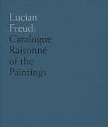 Couverture cartonnée Lucian Freud de Catherine Lampert, Toby Treves