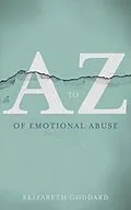 E-Book (epub) A to Z of Emotional Abuse von Elizabeth Goddard