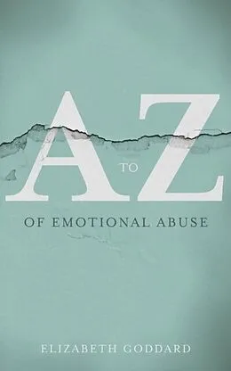 E-Book (epub) A to Z of Emotional Abuse von Elizabeth Goddard