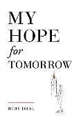 Kartonierter Einband My Hope for Tomorrow (Second Edition) von Ruby Dhal