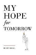 Couverture cartonnée My Hope for Tomorrow (Second Edition) de Ruby Dhal