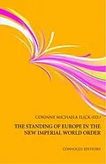 ePUB The Standing of Europe in the New Imperial World Order von Corinne Michaela Flick