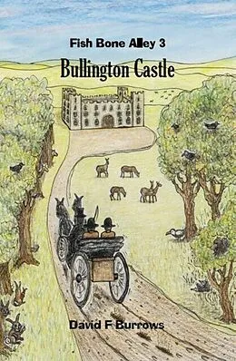 E-Book (epub) Fish Bone Alley 3 Bullington Castle von David F Burrows