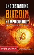 E-Book (epub) Understanding Bitcoin & Cryptocurrency von Martin May-Clingo