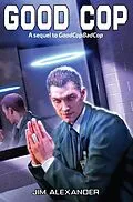 E-Book (epub) Good Cop von Jim Alexander