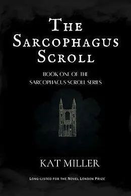 E-Book (epub) The Sarcophagus Scroll von Kat Miller