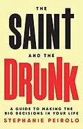 E-Book (epub) The Saint and The Drunk von Stephanie Peirolo