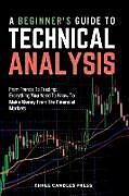 Couverture cartonnée A Beginner's Guide To Technical Analysis de Three Candles Press