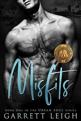E-Book (epub) Misfits (Urban Soul, #1) von Garrett Leigh