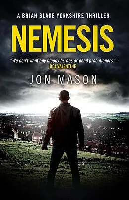 E-Book (epub) Nemesis (Blake Detective Series, #3) von Jon Mason