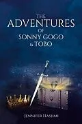 E-Book (epub) The Adventures of Sonny Gogo and Tobo von Jennifer Hashmi