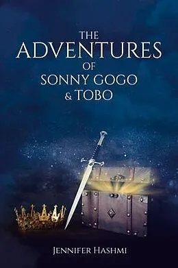 E-Book (epub) The Adventures of Sonny Gogo and Tobo von Jennifer Hashmi
