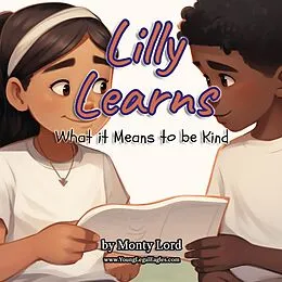 E-Book (epub) Lilly Learns What it Means to be Kind von Monty Lord