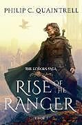 Couverture cartonnée Rise of the Ranger de Philip C. Quaintrell