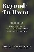 Couverture cartonnée Beyond / Tu Hwnt - Anthology of Welsh Deaf and Disabled Writers de Various