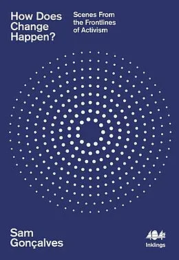 E-Book (epub) How Does Change Happen? von Sam Gonçalves