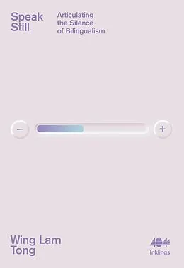 E-Book (epub) Speak Still von Wing Lam Tong