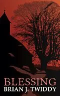 E-Book (epub) Blessing von Brian J Twiddy