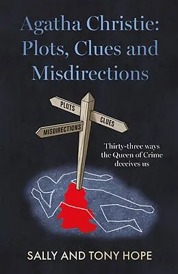 E-Book (epub) Agatha Christie: Plots, Clues and Misdirections von Sally and Tony Hope