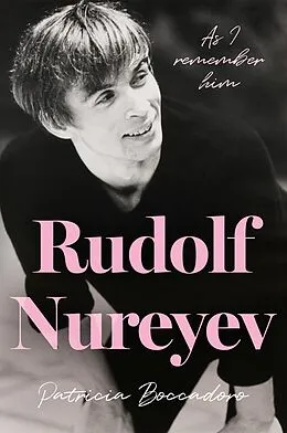 E-Book (epub) Rudolf Nureyev von Patricia Boccadoro