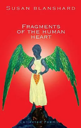 E-Book (epub) Fragments Of The Human Heart (Susan Blanshard Poems, #2) von Susan Blanshard