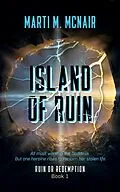 E-Book (epub) Island of Ruin (Ruin or Redemption, #1) von Marti M. McNair