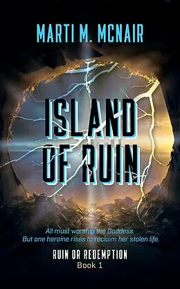 E-Book (epub) Island of Ruin (Ruin or Redemption, #1) von Marti M. McNair