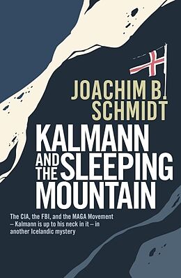 Couverture cartonnée Kalmann and the Sleeping Mountain de Joachim B. Schmidt