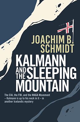 eBook (epub) Kalmann and the Sleeping Mountain de Joachim Schmidt