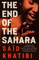 Kartonierter Einband The End of the Sahara von Said Khatibi