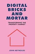 E-Book (epub) Digital Bricks and Mortar von John Reynolds