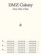 Kartonierter Einband DMZ Colony von Don Mee Choi