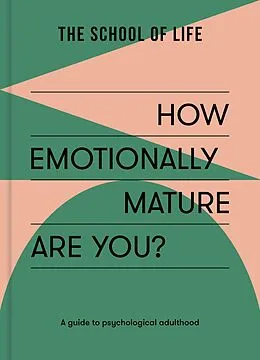E-Book (epub) How Emotionally Mature Are You? von The School of Life