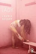 E-Book (epub) Lady von Laurie Bolger