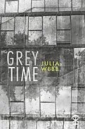 E-Book (epub) Grey Time von Julia Webb