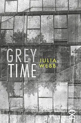E-Book (epub) Grey Time von Julia Webb