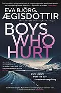 E-Book (epub) Boys Who Hurt von Eva Björg Ægisdóttir