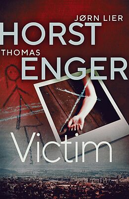 eBook (epub) Victim de Thomas Enger, Jørn Lier Horst