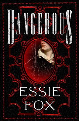 eBook (epub) Dangerous de Essie Fox