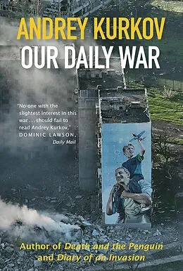 E-Book (epub) Our Daily War von Andrey Kurkov